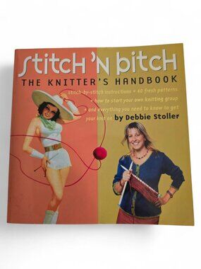 Stitch N B** Knitter’s Handbook Debbie Stoller Knitting Guide Patterns DIY Book*